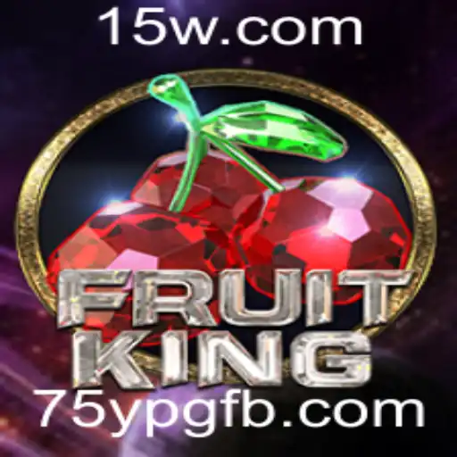 Descubra o Fascinante Mundo do Jogo FruitKing com 75ypg